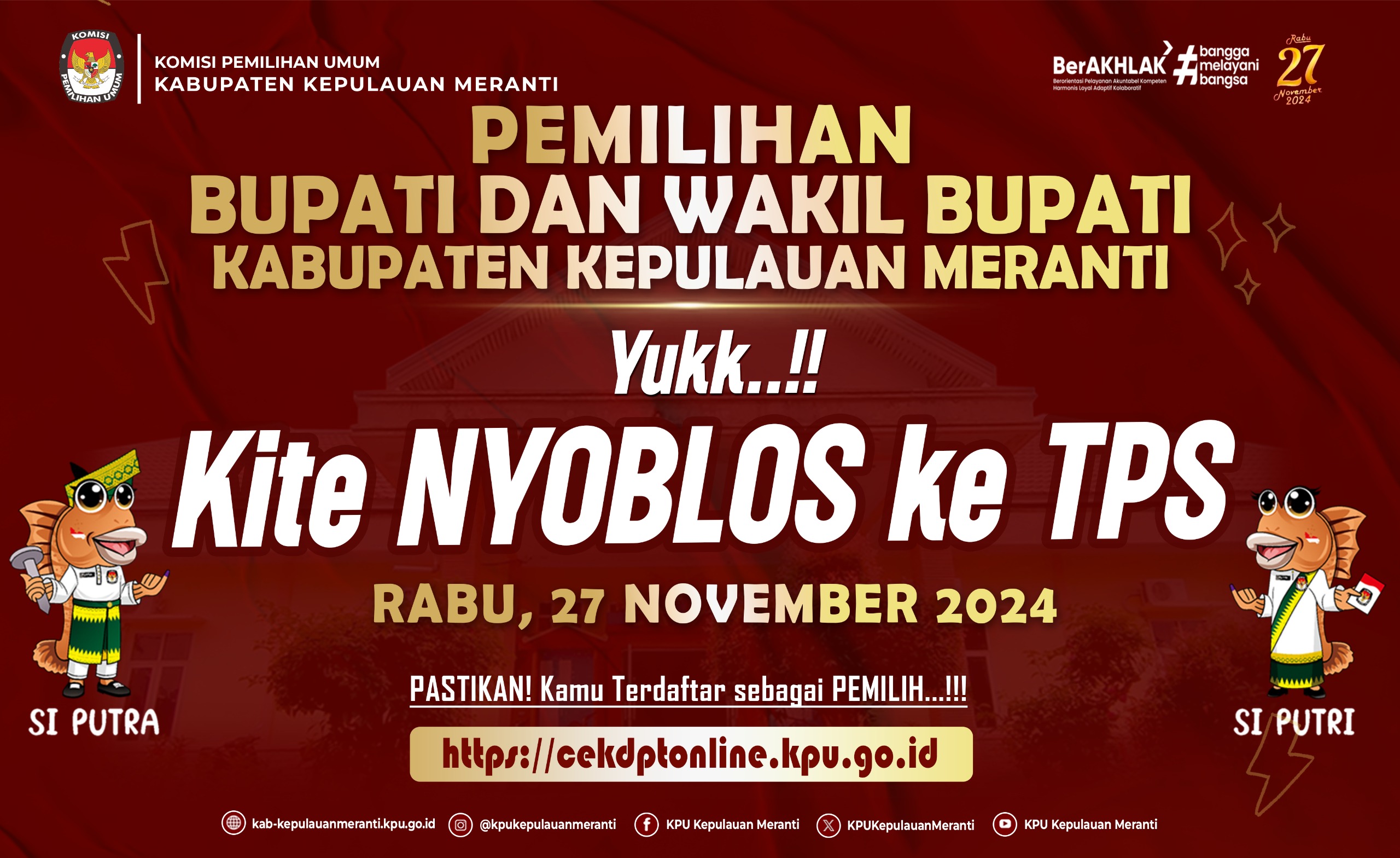 KPU Meranti, Mari Mencoblos tanggal 27 November 2024, ini mekanismenya